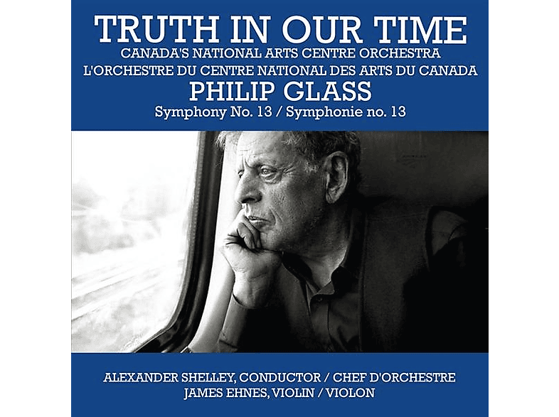 A./Canada's National Arts Cent. Yao/ehnes/shelley - Truth in our Time (CD) von ORANGE MOU