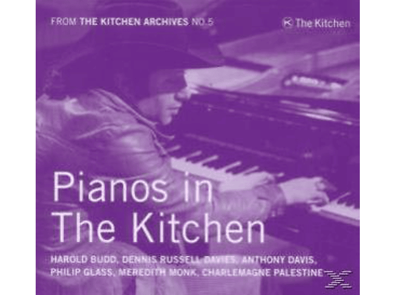 Philip Glass, Meredith Monk, Charlemangne Palestine - From The Kitchen Archives No.5/pian (CD) von ORANGE MOUNTAIN
