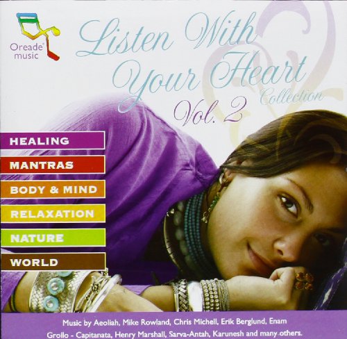 Listen With Your Heart Collection Vol.2 von OREADE