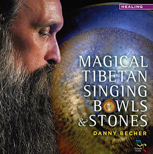 Magical Tibetan Singing Bowls & Stones von OREADE