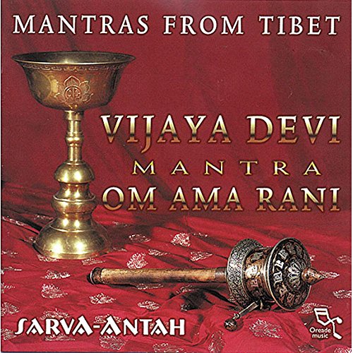 Mantras from Tibet: Vijaya Dev von OREADE