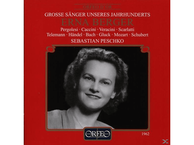 Sebastian Peschko, Berger Erna - Grosse Sänger Unseres Jahrhunderts: (CD) von ORFEO D OR