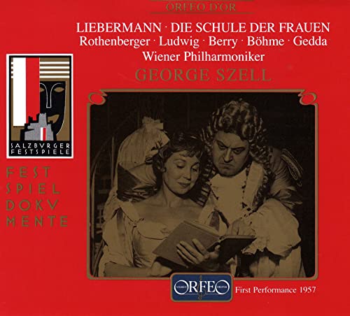 Rolf Liebermann: Die Schule der Frauen von ORFEO - GERMANIA