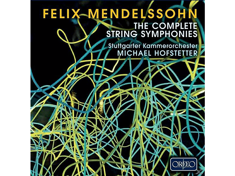 Michael Stuttgarter Kammerorchester & Hofstetter - Die Streichersinfonien (CD) von ORFEO