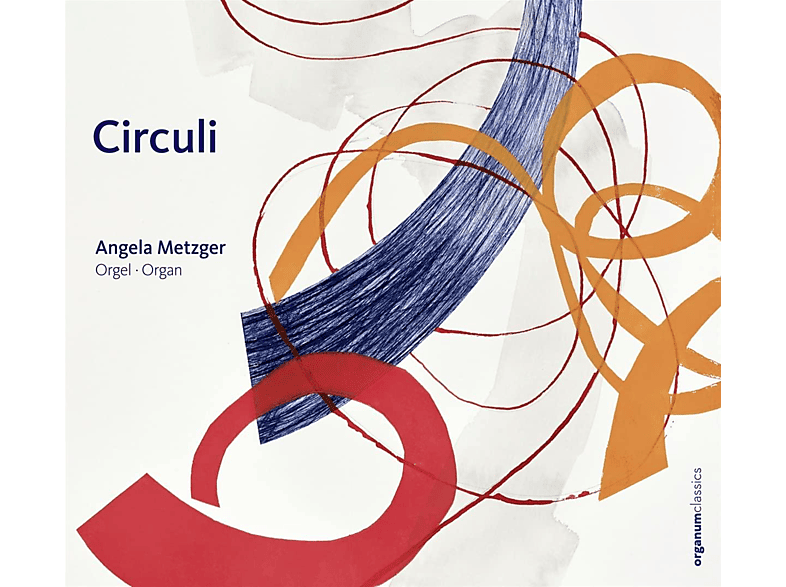 Angela Metzger - Circuli (CD) von ORGANUM