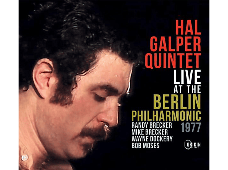 Hal Quintet Galper - Live At The Berlin Philharmonic,1977 (CD) von ORIGIN