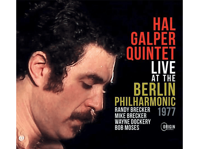 Hal Quintet Galper - Live At The Berlin Philharmonic 1977 (CD) von ORIGIN