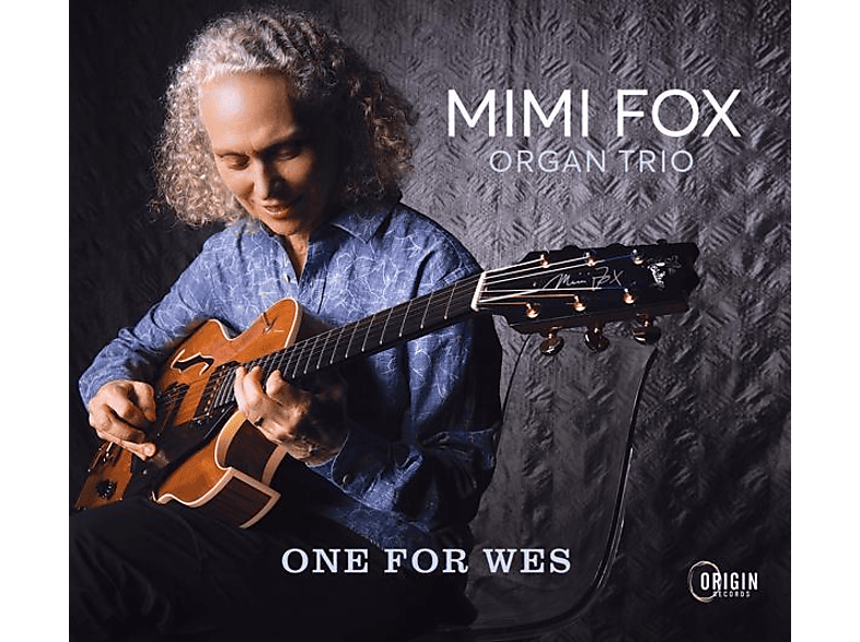 Mimi Fox Organ Trio - One For Wes (CD) von ORIGIN