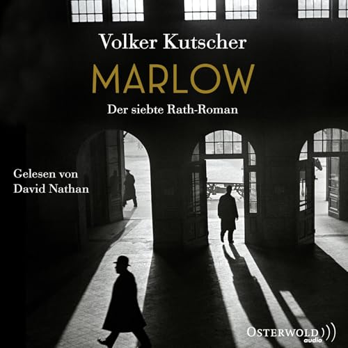 Volker Kutscher: Marlow Volker Kutscher: Marlow von OSTERWOLDaudio