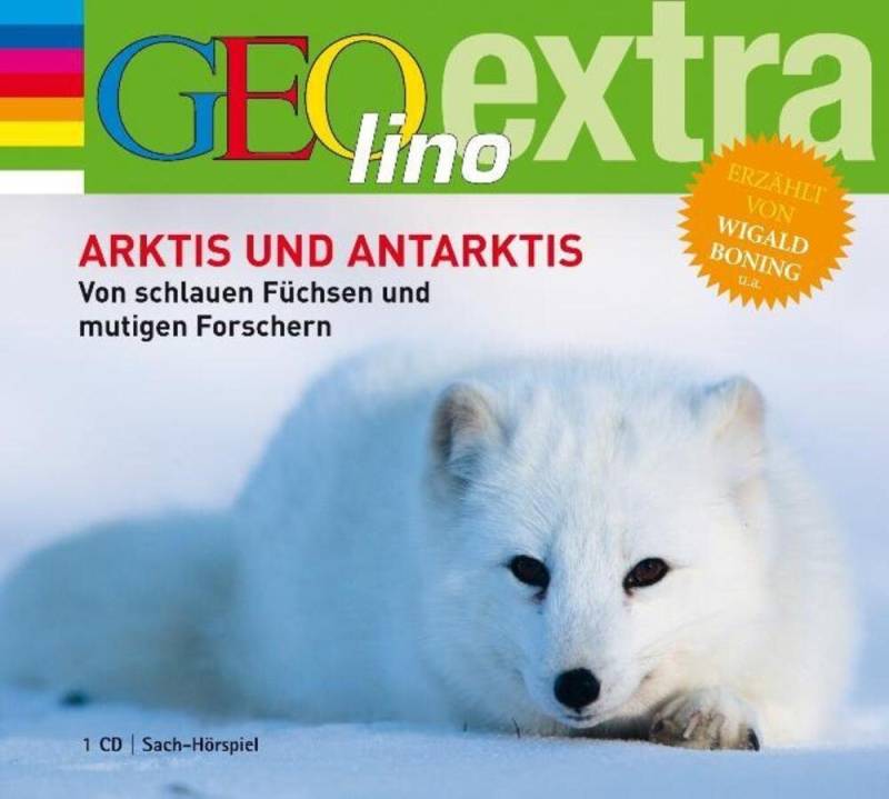 Hörspiel Arktis und Antarktis. Von schlauen Füchsen und mutigen Forschern von OTTO