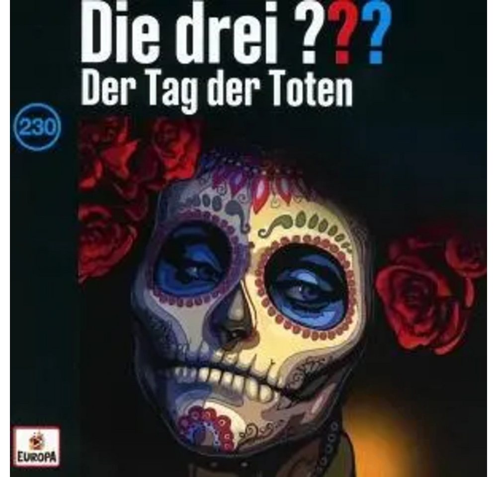 Hörspiel Die drei ??? 230: Der Tag der Toten (Fragezeichen) von OTTO