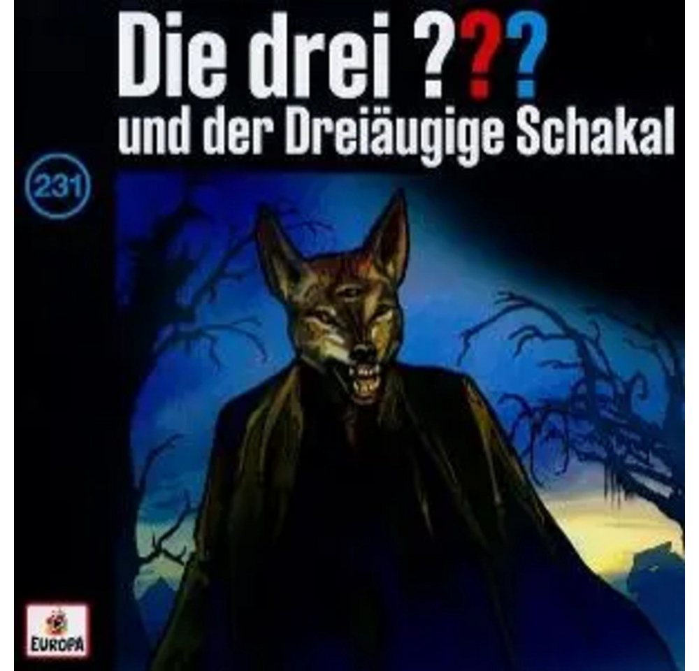 Hörspiel Die drei ??? 231 und der dreiäugige Schakal (Fragezeichen) von OTTO