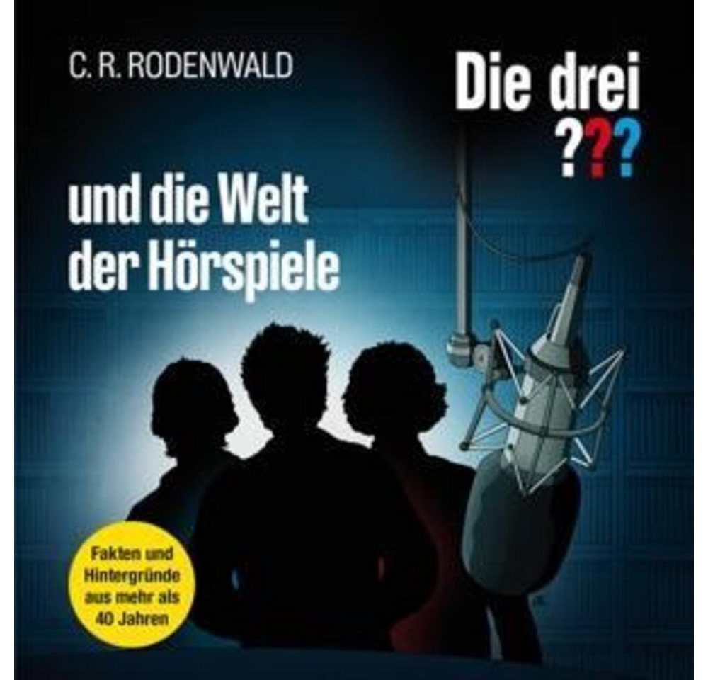 Hörspiel Die drei ??? und die Welt der Hörspiele Hörspiel Die drei ??? und die Welt der Hörspiele von OTTO