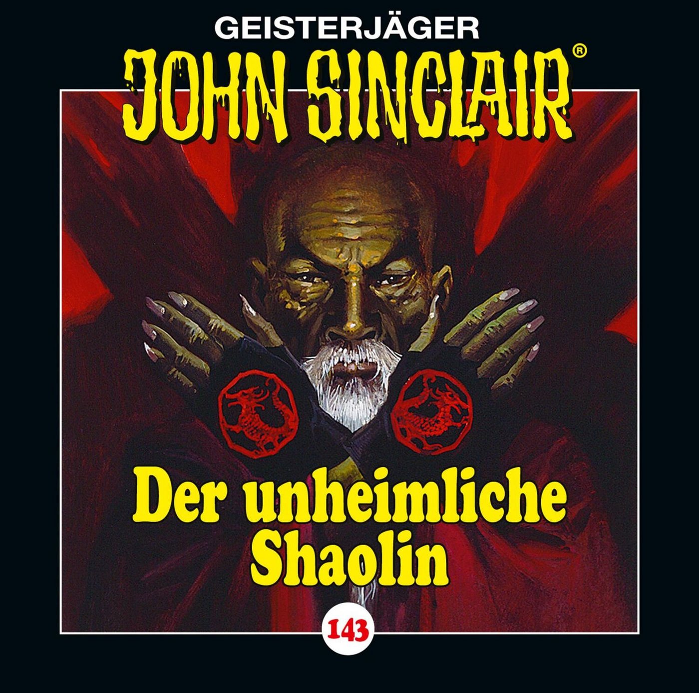 Hörspiel John Sinclair - Folge 143 von OTTO