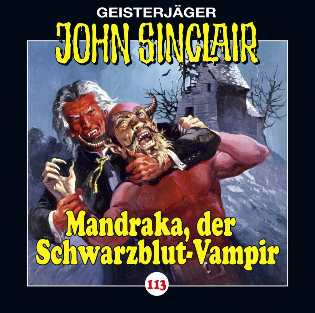 Bastei Lübbe AG Hörspiel John Sinclair - Mandraka, der Schwarzblut-Vampir, Audio-CD Bastei Lübbe AG Hörspiel John Sinclair - Mandraka, der Schwarzblut-Vampir, Audio-CD von Bastei Lübbe Ag