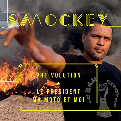 Pre'Volution:le President,Ma Moto et Moi von OUTHERE RECORDS