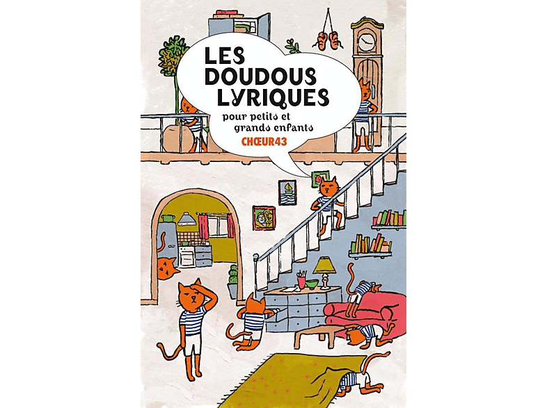 Choeur 43 - LES DOUDOUS LYRIQUES (CD) von OUTHERE