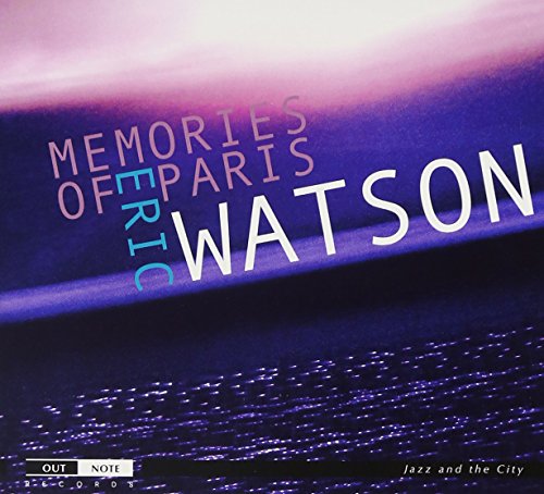 Memories of Paris Memories of Paris von OUTNOTE RECORDS