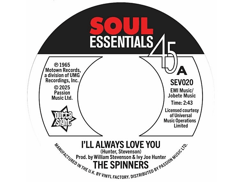 SPINNERS - I LL ALWAYS LOVE YOU/WHAT MORE COULD A BOY ASK FOR (Vinyl) von OUTTA SIGH