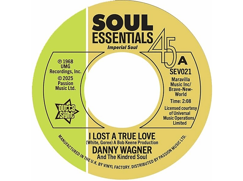 WAGNER DANNY, KINDRED SOULS - I LOST A TRUE LOVE/THIS THING CALLED LOVE (Vinyl) von OUTTA SIGH