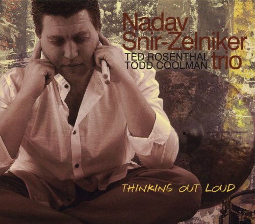 Nadav Snir-Zelniker Trio - Thinking Out Loud von Oa2 Records
