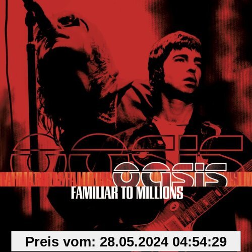 Familiar to Millions (2cd) von Oasis