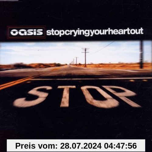 Stop Crying Your Heart Out von Oasis