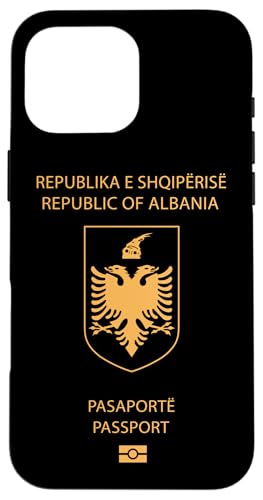 Hülle für iPhone 16 Pro Max Proud Albania Passport Flag Travelers Travel Souvenir 2025 von Obeezon