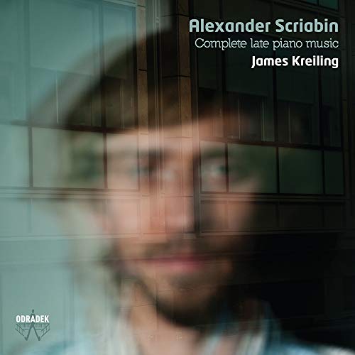 Scriabin: Complete Late Piano Music von Odradek Records