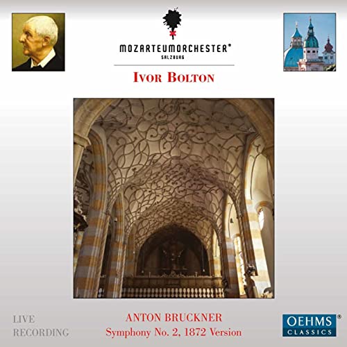 Bruckner: Sinfonie 2 (Fassung von 1872) von OehmsClassics