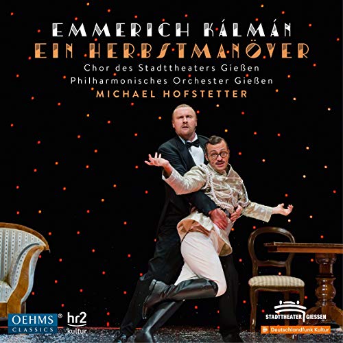 Emmerich Kálmán: Ein Herbstmanöver von OehmsClassics