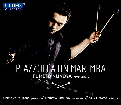 Piazzolla on Marimba von OehmsClassics