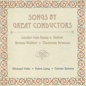 Songs By Great Conductors von OehmsClassics