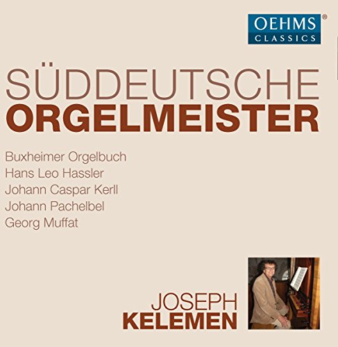 Süddeutsche Orgelmeister [6 CDs] von OehmsClassics