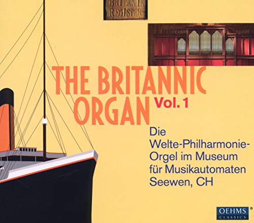 The Britannic Organ Vol.1 von OehmsClassics