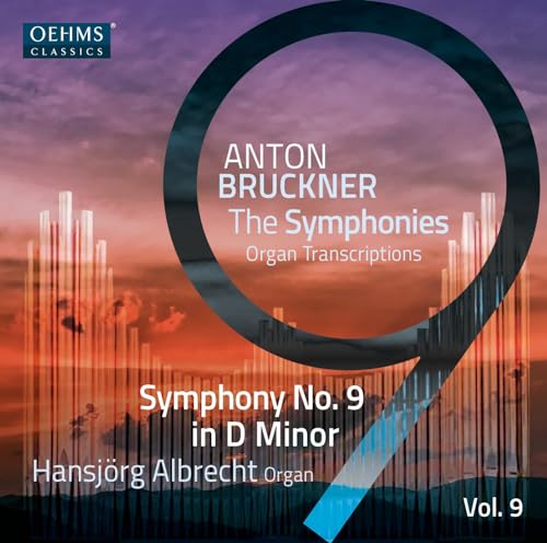 Anton Bruckner Project - The Symphonies, Vol. 9 von Oehmsclassics (Naxos Deutschland Musik & Video Vertriebs-)