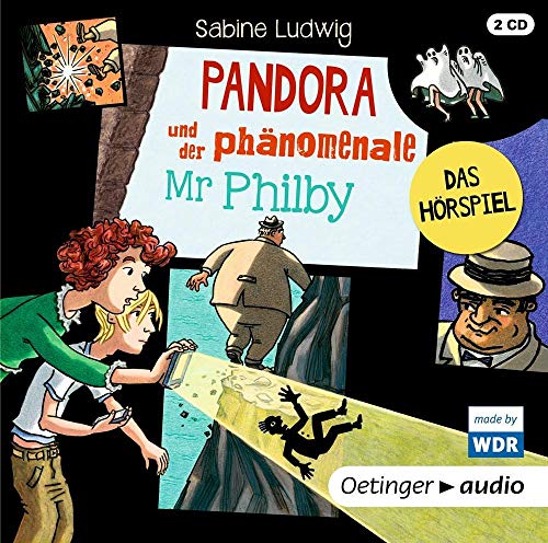 Pandora und der Phänomenale Mr Philby Pandora und der Phänomenale Mr Philby von Oetinger Media GmbH