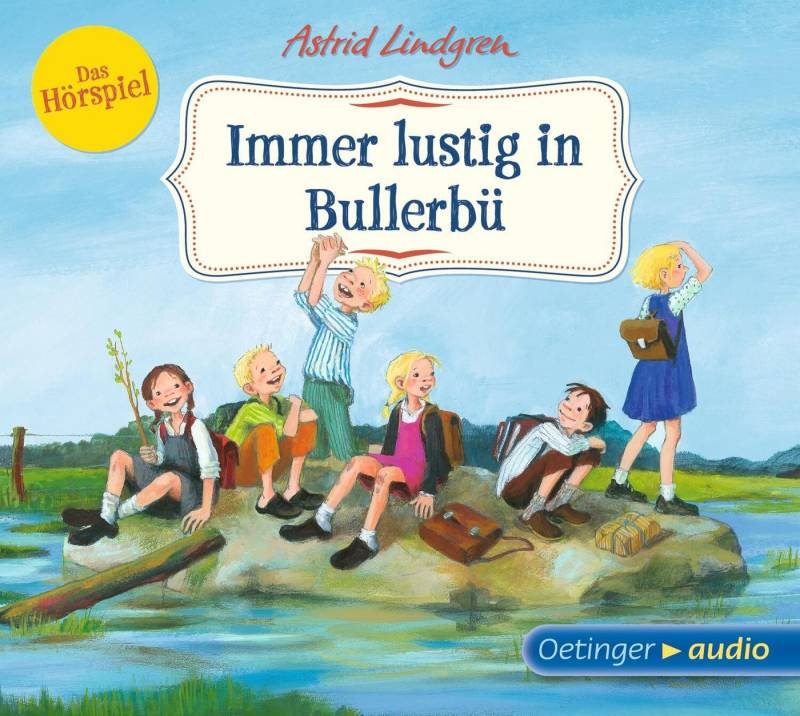 Oetinger Hörspiel Immer lustig in Bullerbü - Das Hörspiel (CD) von Oetinger