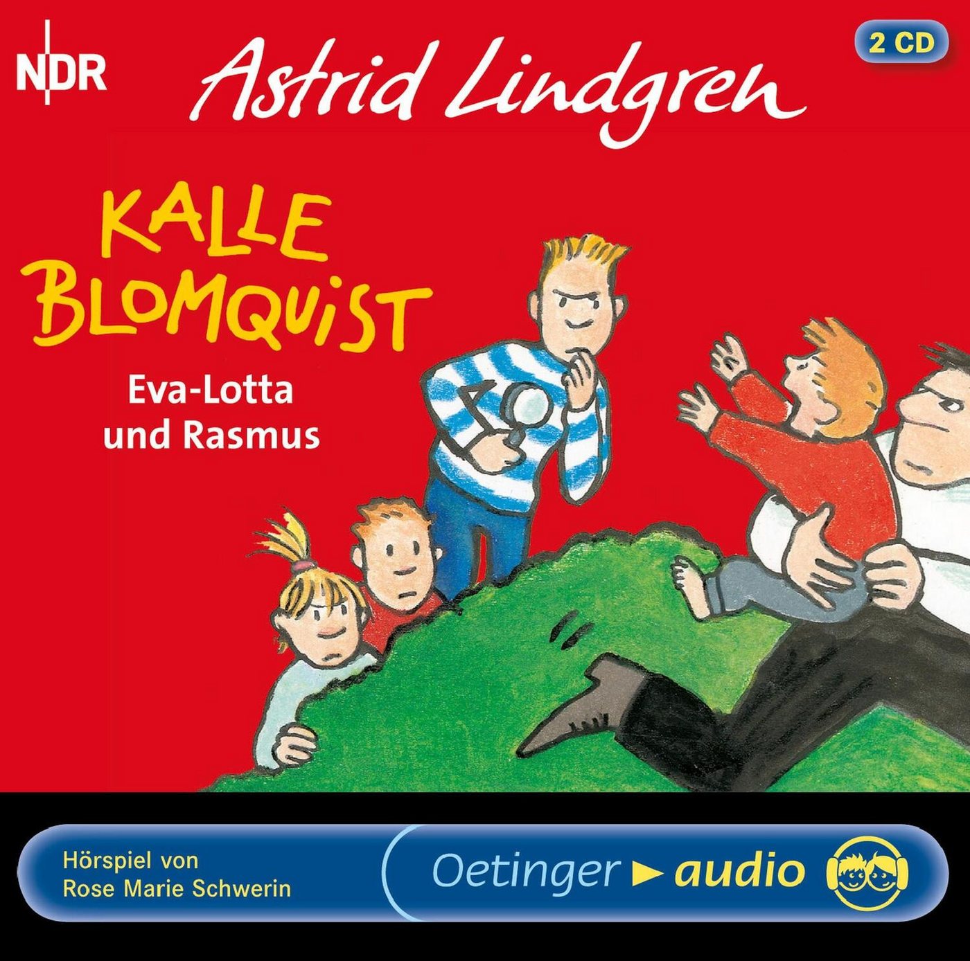 Oetinger Hörspiel Kalle Blomquist, Eva-Lotta und Rasmus von Oetinger