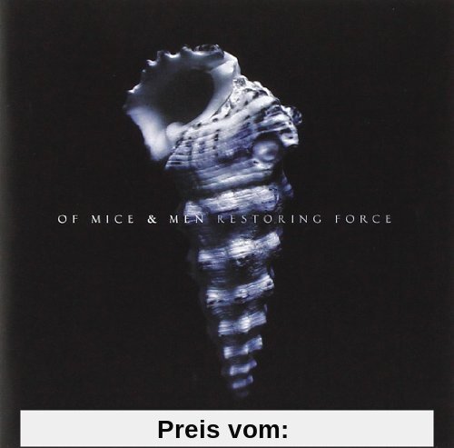 Restoring Force von Of Mice and Men
