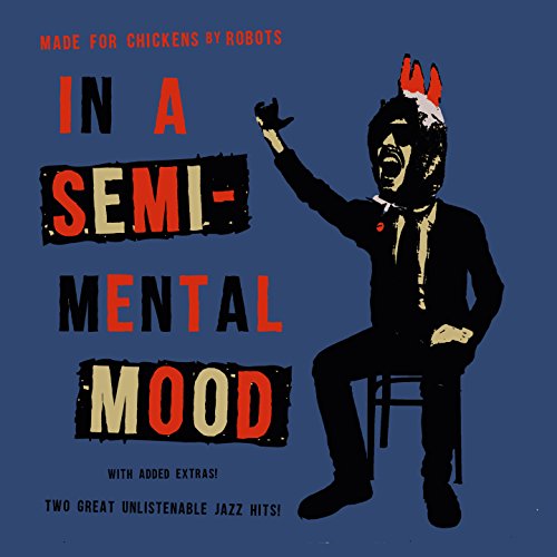 In a Semi-Mental Mood (7'' Vinyl) [Vinyl Single] von Off Label Records (Timezone)
