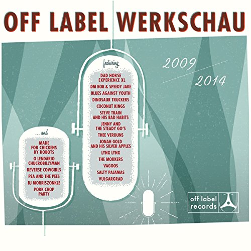 Off Label Werkschau 2009-2014 von Off Label Records (Timezone)