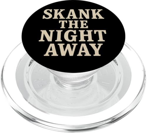 Skank die Nacht durch PopSockets PopGrip für MagSafe Skank die Nacht durch PopSockets PopGrip für MagSafe von Offbeat Two Tone Rocksteady Reggae Skanking music