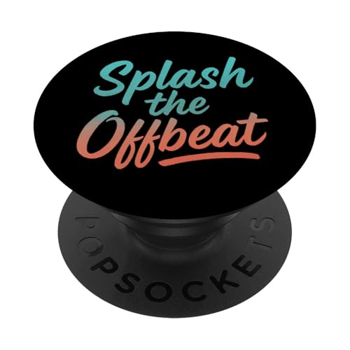 Splash the Offbeat PopSockets Klebender PopGrip Splash the Offbeat PopSockets Klebender PopGrip von Offbeat Two Tone Rocksteady Reggae Skanking music