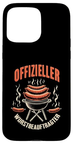 Offizieller Wurstbeauftragter Grillen Vatertag Spruch Mann Hülle für iPhone 15 Pro Max Offizieller Wurstbeauftragter Grillen Vatertag Spruch Mann Hülle für iPhone 15 Pro Max von Offizieller Wurstbeauftragter Grillen Vatertag