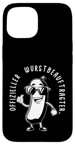 Offizieller Wurstbeauftragter Grillen Vatertag Spruch Mann Hülle für iPhone 15 Offizieller Wurstbeauftragter Grillen Vatertag Spruch Mann Hülle für iPhone 15 von Offizieller Wurstbeauftragter Grillen Vatertag