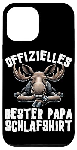 Offizielles Bester Papa Schlafshirt Elch Vatertag Sprüche Hülle für iPhone 12 Pro Max von Offizielles Bester Papa Schlafshirt Vatertag