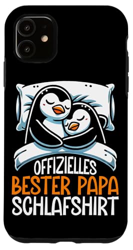 Offizielles Bester Papa Schlafshirt Pinguin Vatertag Sprüche Hülle für iPhone 11 Offizielles Bester Papa Schlafshirt Pinguin Vatertag Sprüche Hülle für iPhone 11 von Offizielles Bester Papa Schlafshirt Vatertag