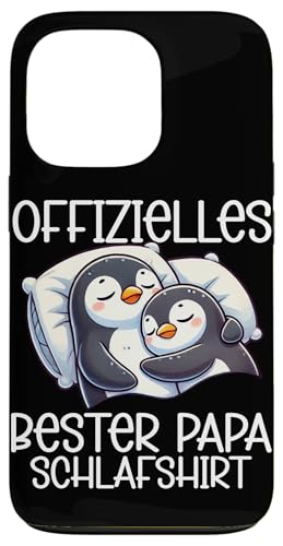 Offizielles Bester Papa Schlafshirt Pinguin Vatertag Sprüche Hülle für iPhone 13 Pro von Offizielles Bester Papa Schlafshirt Vatertag