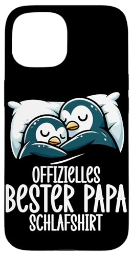 Offizielles Bester Papa Schlafshirt Pinguin Vatertag Sprüche Hülle für iPhone 15 Offizielles Bester Papa Schlafshirt Pinguin Vatertag Sprüche Hülle für iPhone 15 von Offizielles Bester Papa Schlafshirt Vatertag
